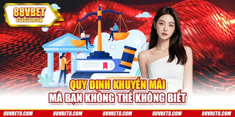 Quy định khuyến mãi mà bạn không thể không biết Quy định khuyến mãi mà bạn không thể không biết